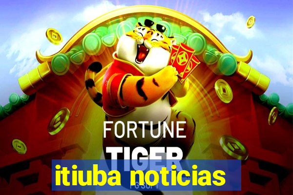 itiuba noticias